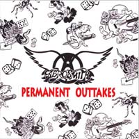 Aerosmith - Permanent Outtakes